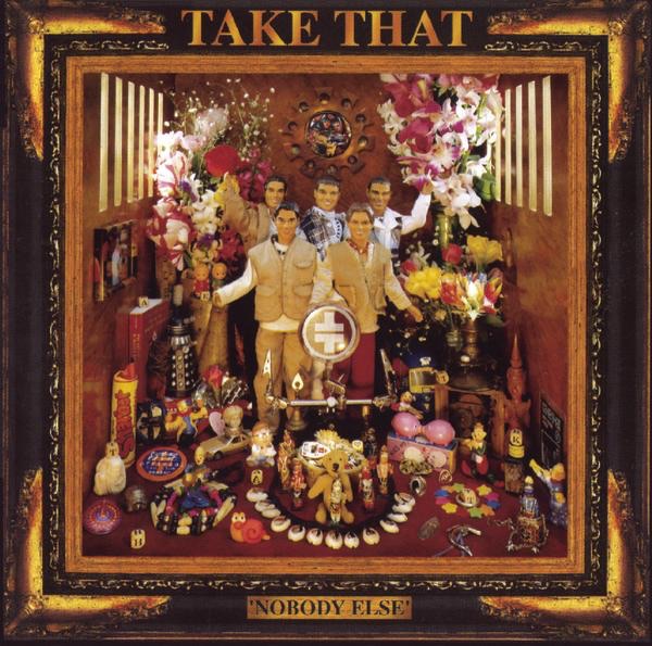 Take That - Nobody Else